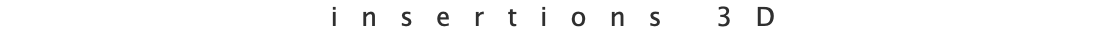 insertions 3D